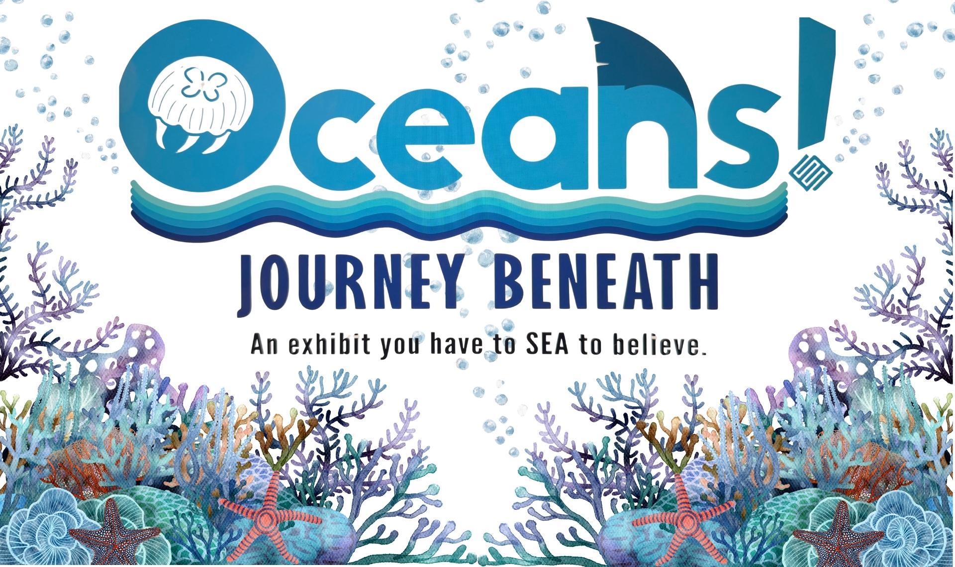 Oceans - World Beneath the Waves Oceans! Journey Beneath